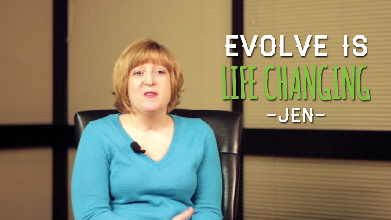 Evolve is Life Changing