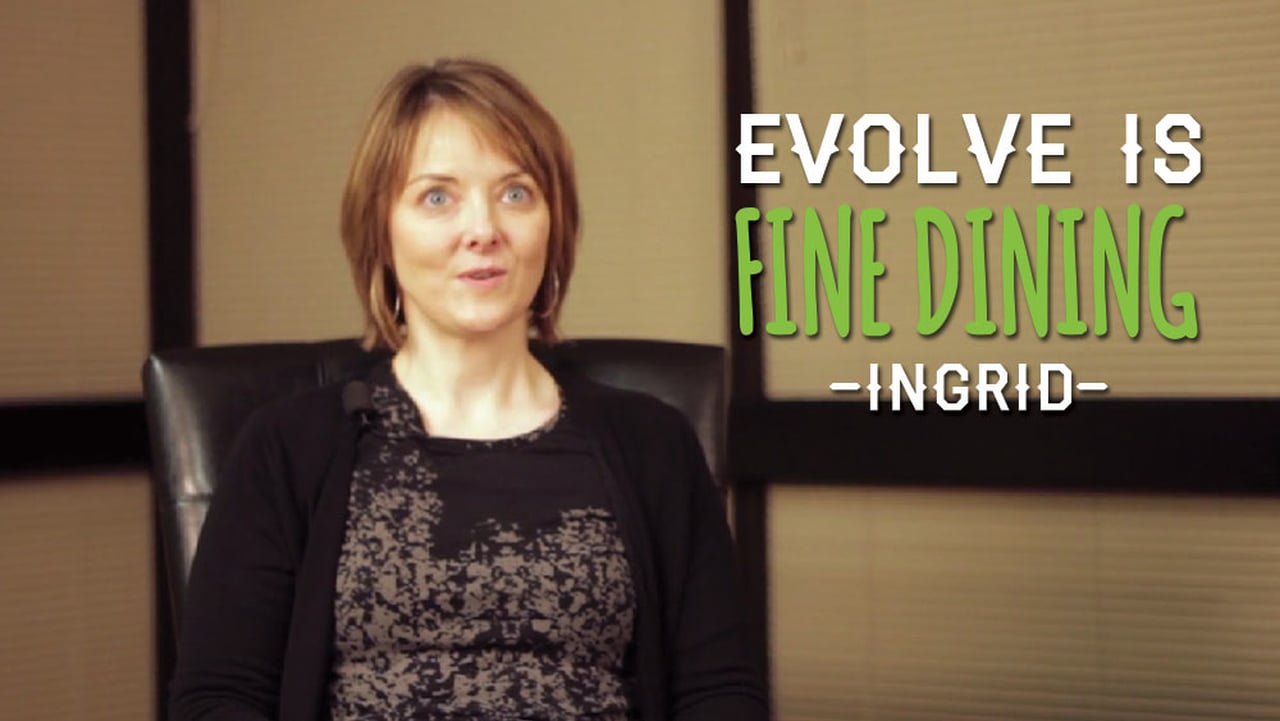 Evolve is Fine Dining